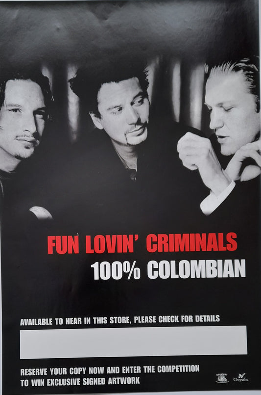 Fun Lovin' Criminals 100% Colombian Promotional Poster